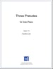Three Preludes for Solo Piano